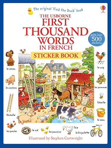First Thousand Words in French Sticker Book: 1 (First Thousand Words Sticker Book) von Usborne Publishing Ltd